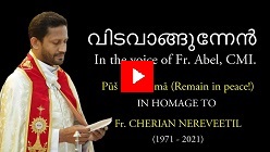Witavangunnen - Homage to Fr. Cherian Nereveetil - song By Fr. Abel 